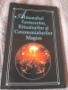RARA, Almanahul Farmecelor Ritualurilor Magice 1997 (noua si completa), Carte de vraji,farmece, ritualuri, descantece, ceremoniale, sigilii, dezlegari, Brosata