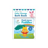 Disney Baby: Pooh Loves Puddles Color Change Bath Book
