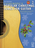 Everybody&#039;s Popular Christmas Songs for Guitar, Book 2