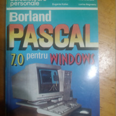 Borland Pascal 7.0 pentru Windows-Valentin Cristea...