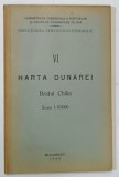 HARTA DUNARII , VOLUMUL VI , BRATUL CHILIA , SCARA 1 : 50.000 , BUCURESTI , 1935
