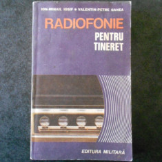 ION MIHAIL IOSIF - RADIOFONIE PENTRU TINERET