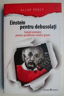 Einstein pentru debusolati - Allan Percy foto