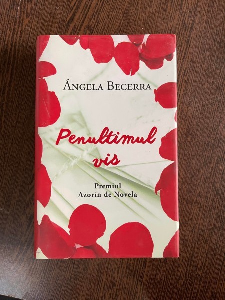Angela Becerra Penultimul vis