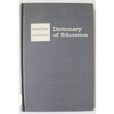 DICTIONARY OF EDUCATION by CARTER V. GOOD , 1959