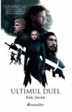 Ultimul duel - Eric Jager