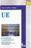 Presedintia Consiliului UE - Ana-Cristina Tudor