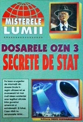 Dosarele OZN 3. Secrete de stat foto