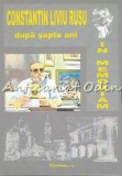 Dupa Sapte Ani. In Memoriam - Constantin Liviu Rusu, Editura Vasiliana &#039;98, Iasi, 2006, Biografii