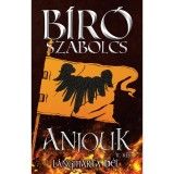 Anjouk II. - L&aacute;ngmarta d&eacute;l - B&iacute;r&oacute; Szabolcs
