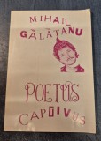 Poetus captivus Mihail Galatanu cu autograf