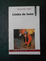 FRANCOISE THOM - LIMBA DE LEMN foto