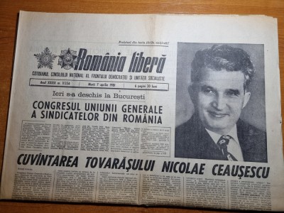 romania libera 7 aprilie 1981-cuvantarea lui ceausescu foto