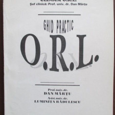 Ghid practic O.R.L. Dan Martu,L.Radulescu