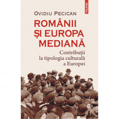 Romanii si Europa mediana, Ovidiu Pecican