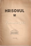 Cumpara ieftin Hrisovul VI - Mircea Tomescu (1946) - Roman Cartea Romaneasca - Drama de Inspiratie Cronicareasca