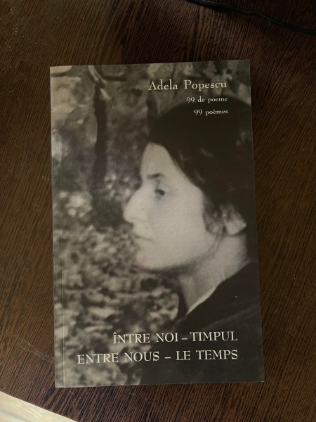 Adela Popescu - Intre noi, timpul (cu dedicatie)