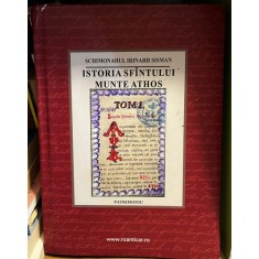 Istoria Sfintului Munte Athos - Schimonhaul Irinarh Sisman - Volumele 1 si 2