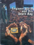 Engineer Garin and His Death Ray - Alexei Tolstoy