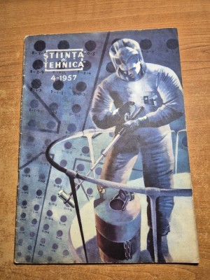 stiinta si tehnica aprilie 1957-articol atomul,cetatea sucevei foto