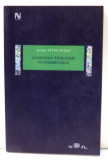 AXIOLOGIA TEOLOGIEI FUNDAMENTALE de PETRU RAZUS , 2005