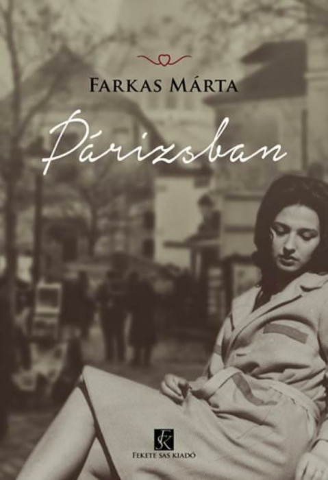 P&aacute;rizsban - Farkas M&aacute;rta