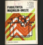 FIABILITATEA MAȘINILOR-UNELTE - A. OPREAN, AL. DORIN