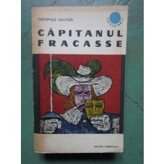 Theophile Gautier - Capitanul Fracasse
