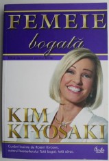 Femeie bogata. Ghid de investitii pentru femei &ndash; Kim Kiyosaki