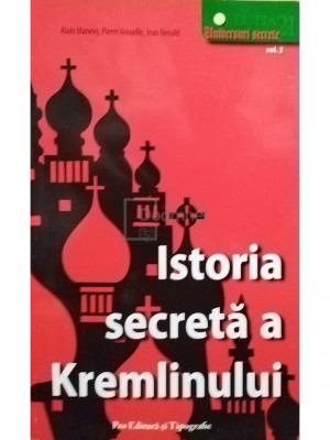 Alain Manevy - Istoria secreta a Kremlinului, vol. 2 (editia 2007) foto
