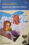 CINEVA PE CARE SA-L IUBESTI-DENISE ROBINS-344172