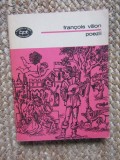 Poezii - Francois Villon - Editura Minerva, 1983, BPT (Biblioteca Pentru Toti), Limba Romana, Poezie