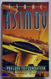Prelude to Foundation by Isaac Asimov 1996