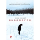 Anyagf&aacute;radts&aacute;g - Marek Sindelka