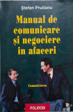 Manual de comunicare si negociere in afaceri (Comunicarea) &ndash; Stefan Prutianu