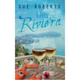 Idila pe riviera, Sue Roberts
