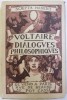 DIALOGUES PHILOSOPHIQUES de VOLTAIRE , EDITIE POT CASSE , EXEMPLAR NUMEROTAT