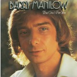 Vinil Barry Manilow &ndash; This One&#039;s For You (VG+)