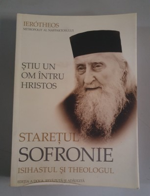 Stiu un om intru Hristos. Staretul Sofronie, isihastul si theologul foto