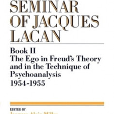 The Ego in Freud's Theory and in the Technique of Psychoanalysis, 1954-1955