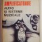 Amplificatoare audio si sisteme muzicale &ndash; L. Festila