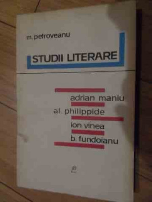 Studii Literare - Mihail Petroveanu ,535528 foto