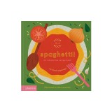 Spaghetti!: An Interactive Recipe Book