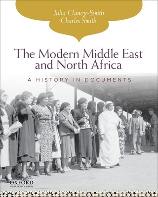 The Modern Middle East and North Africa: A History in Documents foto