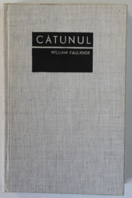 CATUNUL de WILLIAM FAULKNER , 1967 foto