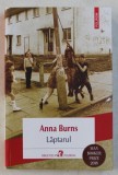 LAPTARUL de ANNA BURNS , 2019