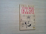 THEORIE DE L`ART MODERN - Paul Klee - Gonthier, 1964, 172 p.; lb. franceza, Alta editura
