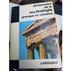Dictionnaire de la Mythologie Greque et Romaine
