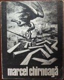 ALBUM MARCEL CHIRNOAGA (IOAN GRIGORESCU / MERIDIANE 1983) [pref. ION FRUNZETTI]