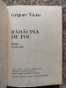 Radacina De Foc - Grigore Vieru, Univers, Romana, Cartonata, Poezie
